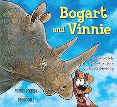 Bogart and Vinnie: A Completely Made-Up Story of True Friendship