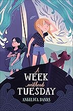 A Week Without Tuesday