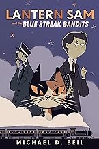 Lantern Sam and the Blue Streak Bandits