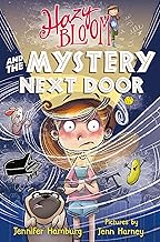 Hazy Bloom and the Mystery Next Door