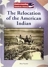 The Relocation of the American Indian