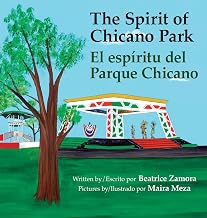 The Spirit of Chicano Park/El espíritu del Parque Chicano