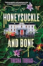 Honeysuckle and Bone