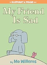 My Friend is Sad