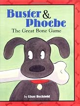 Buster and Phoebe: The Great Bone Game