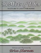 The Mists of Eden: Nature's Last Paradise