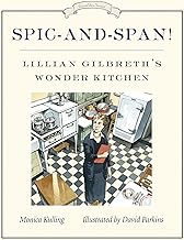 Spic-And-Span!: Lillian Gilbreth's Wonder Kitchen