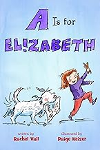 A is for Elizabeth