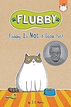 Flubby Is Not a Good Pet!