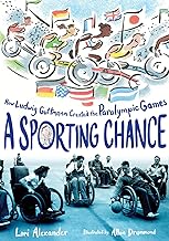 A Sporting Chance: How Ludwig Guttmann Created the Paralympic Games