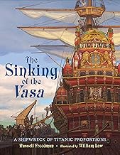 The Sinking of the Vasa: A Shipwreck of Titanic Proportions