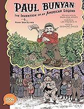 Paul Bunyan: The Invention of an American Legend