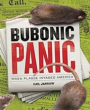Bubonic Panic: When Plague Invaded America