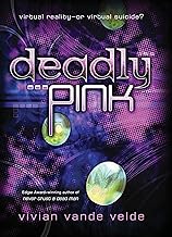 Deadly Pink