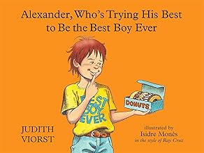Alexander, Who's Trying His Best to Be the Best Boy Ever
