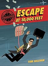 Escape at 10,000 Feet: D.B. Cooper and the Missing Money