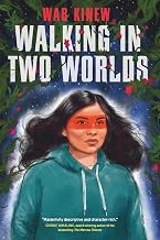 Walking in Two Worlds