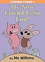 My New Friend Is So Fun!