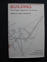 Building: The Fight Against Gravity