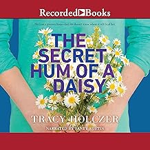 The Secret Hum of a Daisy