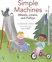 Simple Machines: Wheels, Levers, and Pulleys
