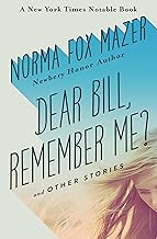 Dear Bill, Remember Me?