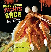 When Lunch Fights Back: Wickedly Clever Animal Defenses