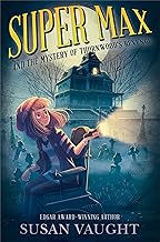Super Max and the Mystery of Thornwood's Revenge