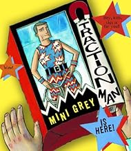 Traction Man Is Here!