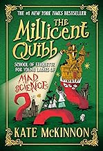 The Millicent Quibb School of Etiquette for Young Ladies of Mad Science
