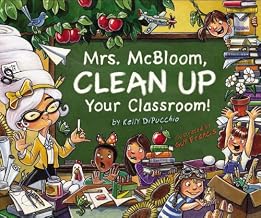 Mrs. McBloom, Clean Up Your Classroom!
