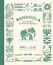 Bandoola: The Great Elephant Rescue
