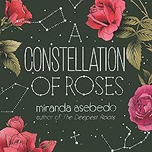 A Constellation of Roses