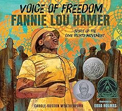Voice of Freedom: Fannie Lou Hamer, Spirit of the Civil Rights Movement