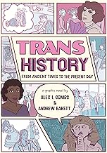 Trans History: From Ancient Times to the Present Day