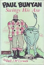 Paul Bunyan Swings His Axe