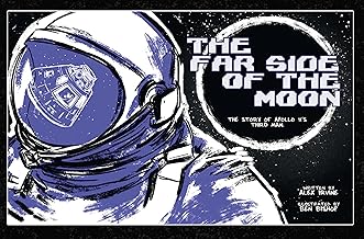 The Far Side of the Moon: The Story of Apollo 11's Third Man