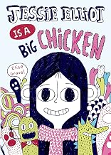 Jessie Elliot Is a Big Chicken