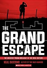 The Grand Escape: The Greatest Prison Breakout of the 20th Century