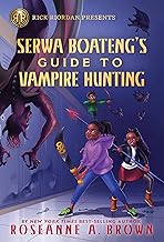 Serwa Boateng's Guide to Vampire Hunting