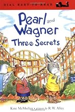 Pearl and Wagner: Three Secrets