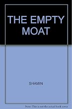 The Empty Moat