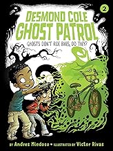 Ghosts Don't Ride Bikes, Do They?