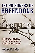 The Prisoners of Breendonk: Personal Histories from a World War II Concentration Camp