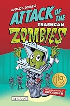 Attack of the Trashcan Zombies