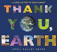 Thank You, Earth: A Love Letter to Our Planet
