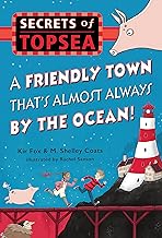 A Friendly Town That's Almost Always by the Ocean!