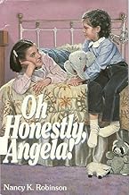 Oh Honestly Angela!