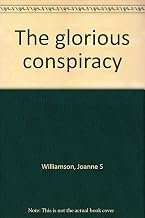 The Glorious Conspiracy