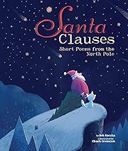 Santa Clauses: Short Poems from the North Pole